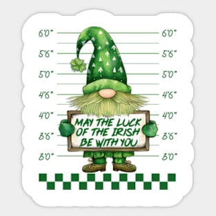 May The Luck of The Irish Be With You Gnome Leprechaun Sticker